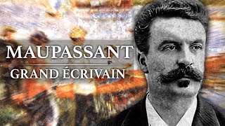 Guy de Maupassant  Grand Ecrivain 18501893 [upl. by Ziagos]