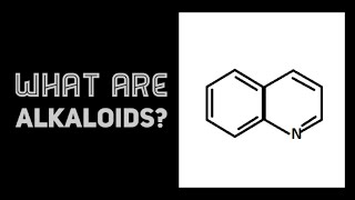 What are Alkaloids [upl. by Aix305]