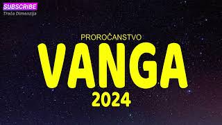 VANGA 2024  PROROČANSTVO [upl. by Ani]