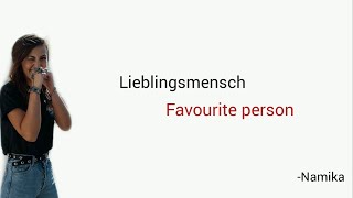 Lieblingsmensch Namika  Learn German With Music English Translation [upl. by Julide]