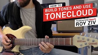 Spark  How to Build Tones and Use ToneCloud [upl. by Beverly]