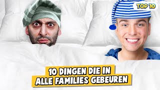 10 DINGEN DIE IN ALLE FAMILIES GEBEUREN [upl. by Ahsille]