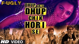 Fugly Dhup Chik Video Song  Raftaar [upl. by Freyah]