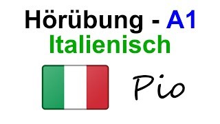 Italienischkurs für Anfänger  A1  Hörübung  lerne kostenlos Italienisch [upl. by Dorman]