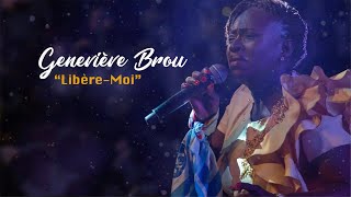 Geneviève Brou  Lyrics quotLibèremoiquot [upl. by Ermey]