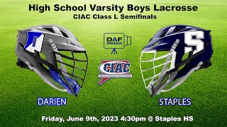 Darien Varsity Boys Lacrosse vs Staples Class L State Semifinals [upl. by Nevanod277]