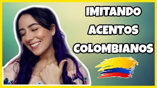 IMITANDO ACENTOS COLOMBIANOS  Kyllie Fernanda [upl. by Ylrebma]