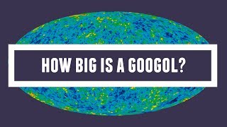 How Big is a Googol [upl. by Dlnaod718]