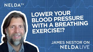 How to Lower Your Blood Pressure with a Simple Exercise from James Nestor [upl. by Nebeur]