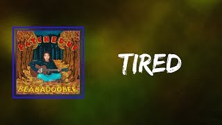 Beabadoobee  Tired Lyrics [upl. by Waechter]