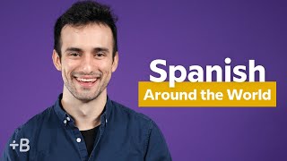 Spanish Dialects Around The World How Spanish Varies From Country To Country [upl. by Raseta]