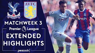 Crystal Palace v Aston Villa  PREMIER LEAGUE HIGHLIGHTS  8202022  NBC Sports [upl. by Nerti455]