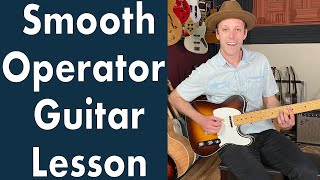 Sade Smooth Operator Guitar Lesson  Tutorial  TABS [upl. by Skylar]