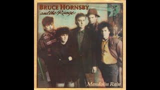 Bruce Hornsby and the Range  Mandolin Rain 1986 LP Version HQ [upl. by Gershom]