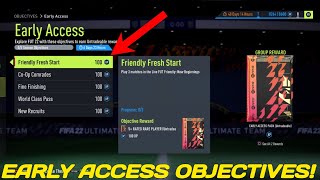 NEW EARLY ACCESS OBJECTIVES  FIFA 22 Ultimate Team [upl. by Haidadej]