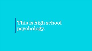 High School Psychology Better Understand Your World [upl. by Rann595]