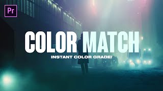 How to Color Match ANY Video INSTANTLY Premiere Pro CC 2020 Tutorial [upl. by Illac]