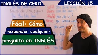 LECCIÓN 15 cómo responder rápidamente cualquier pregunta [upl. by Ruyle]