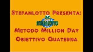 Metodo Million Day Obiettivo Quaterna [upl. by Lezned]