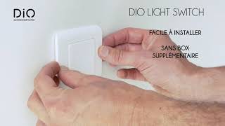 DiO Light switch  Linterrupteur lumière connectée [upl. by Nnyleahs298]