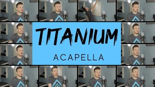 Titanium ACAPELLA  David Guetta ft Sia [upl. by Duarte]