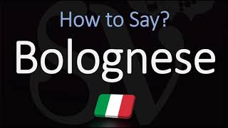 How to Pronounce Bolognese Sauce CORRECTLY English Italian Pronunciation [upl. by Klina622]