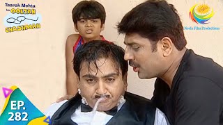 Taarak Mehta Ka Ooltah Chashmah  Episode 282  Full Episode [upl. by Henriette59]