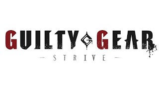 Guilty Gear Strive FULL OST [upl. by Ania]