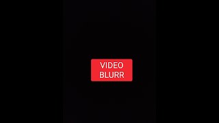 VIDEO BLUR [upl. by Jangro]