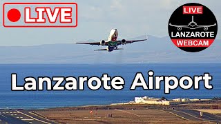 🔴 LIVE WEBCAM from LANZAROTE AIRPORT Canary Islands Spain [upl. by Veleda280]