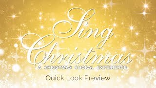 Sing Christmas A Christmas Choral Experience [upl. by Macmullin]