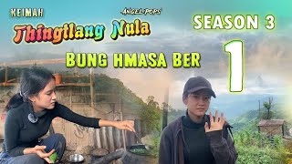 Keimah Thingtlang Nula S3  Epi 1 [upl. by Adaj877]