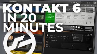 Kontakt 6 in 20 minutes [upl. by Kuska]