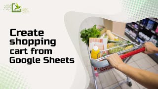 Create Shopping cart from Google Sheets [upl. by Appleby]