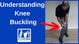 Understanding Knee Buckling [upl. by Perron922]