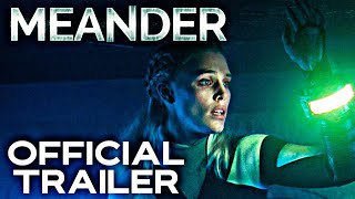 Meander Méandre  Official Trailer  HD  2021  HorrorSciFi [upl. by Cony]