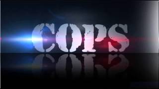 COPS Theme Song TV Version [upl. by Knox]