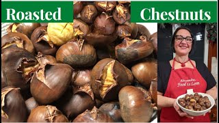 Roasted Chestnuts  Castagne al Forno Caldarroste  How to roasted chestnuts  Roasting Chestnuts [upl. by Giguere]