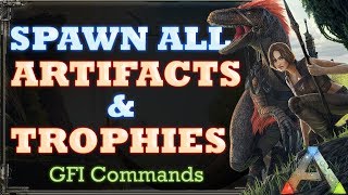 How to Spawn All Artifacts and Trophies using GFI Commands in Ark [upl. by Charmaine]