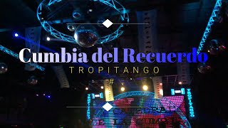 CUMBIA DEL RECUERDO TROPI 2023 [upl. by Yngad]