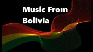 Bolivia Music Mix [upl. by Margie56]