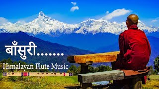 Himalayan Flute Music  Morning Flute Music  Meditation Music  Aparmita बाँसुरी [upl. by Hallerson]