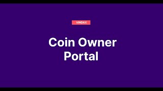 VinDAX  Coin Owner Portal [upl. by Yanaj]