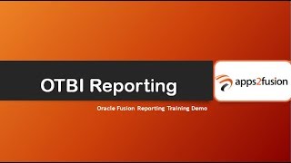 OTBI Reporting in Oracle Fusion Cloud Financials [upl. by Alig]