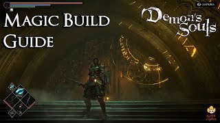 Demons Souls  Magic Build Guide [upl. by Nylknarf]