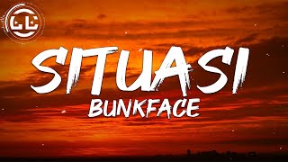 Bunkface  Situasi Lyrics [upl. by Anawait]