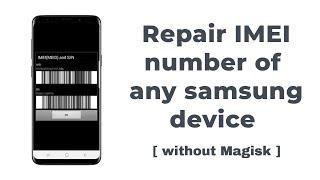 How to repair imei number of any samsung device [upl. by Anoek]