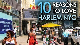 10 Reasons To Love HARLEM NYC [upl. by Ahsets]