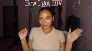 HOW I GOT HIV [upl. by Venable]