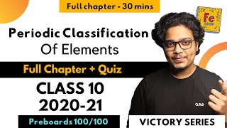 Periodic Classification of Elements One Shot  Victory Series  30 mins FULL Chapter [upl. by Ameg]